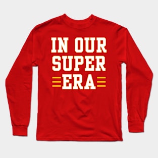 In Our Super Era Long Sleeve T-Shirt